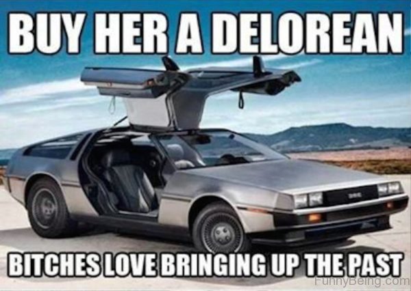 Buy Her A Delorean