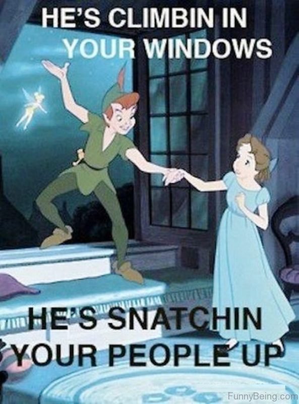 He's Climbin In Your Windows