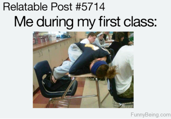 Me During My First Class