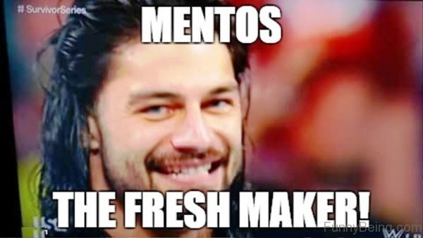 Mentos, The Fresh Maker