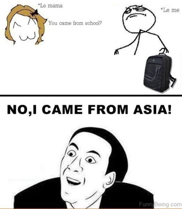 No, I Came From Asia