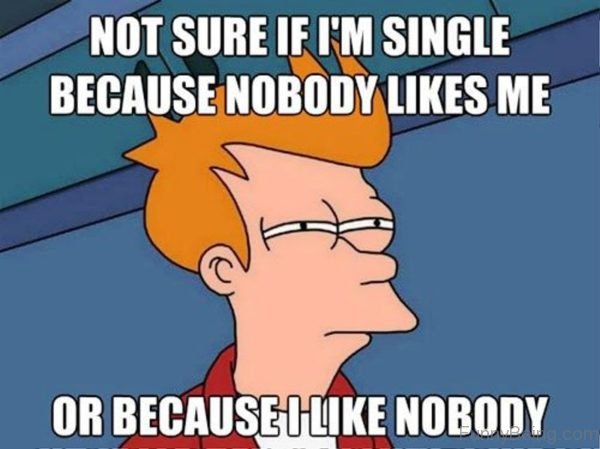 Not Sure If I'm Single