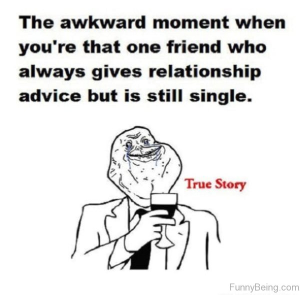 The Awkward Moment When You're That