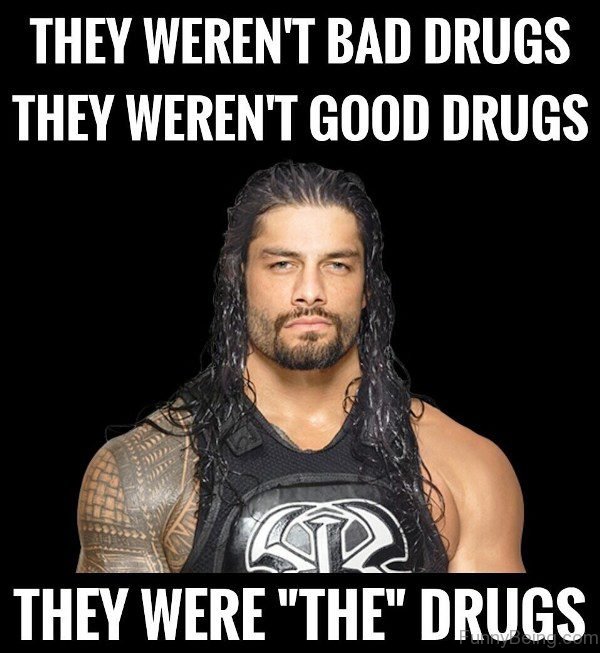 They Weren't Bad Drugs