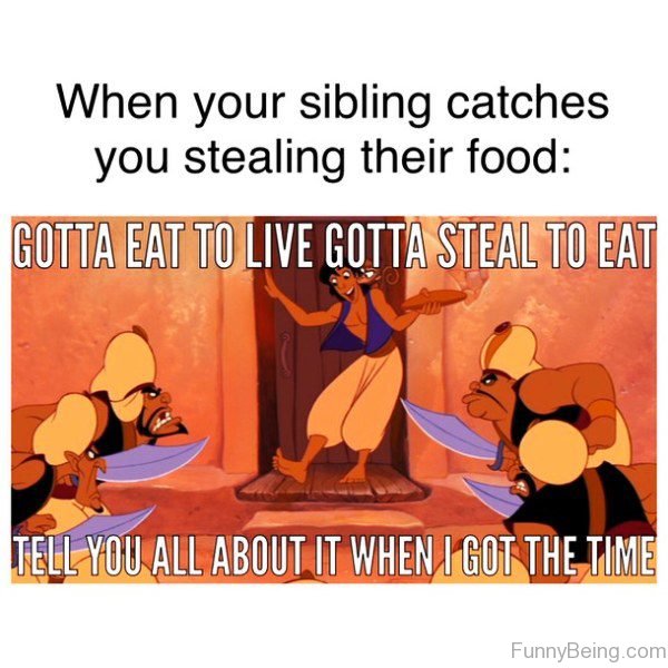 When Your Sibling Catches You