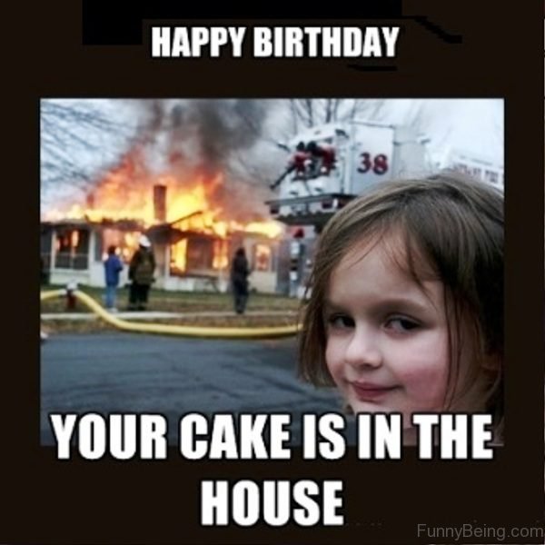 Your Cake Is In The House