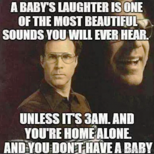 A Baby's Laughter Is One