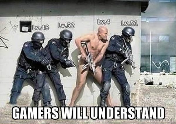 Gamers Will Understand