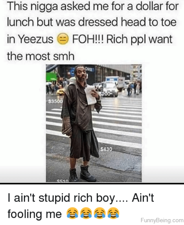 I Ain't Stupid Rich Boy