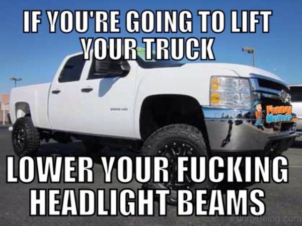 If Youre Going To Lift Your Truck