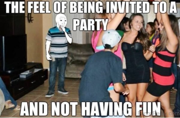The Feel Of Being Invited To A Party
