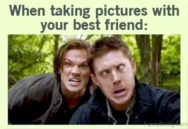 When Taking Pictures With Your Best Friend