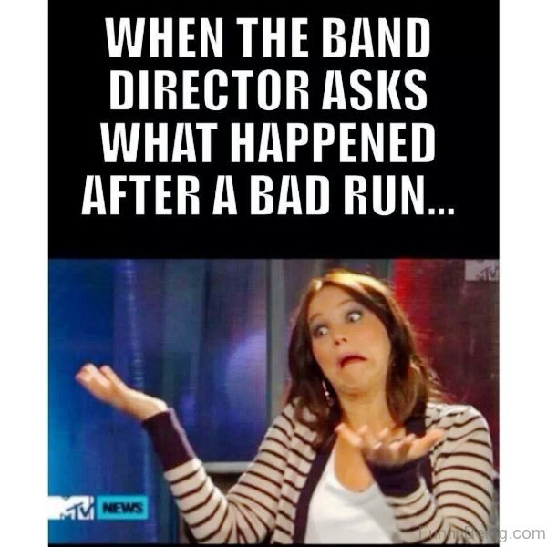 When The Band Director Asks