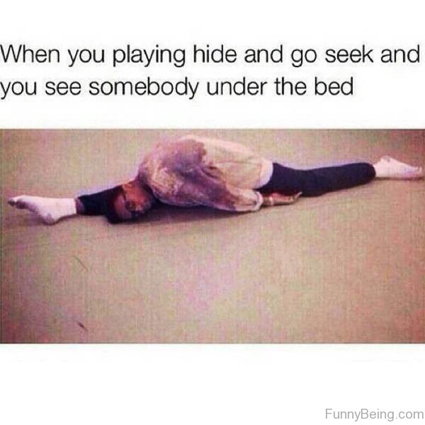 When You Playing Hide And Go Seek