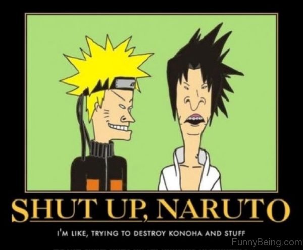 Shut Up Naruto