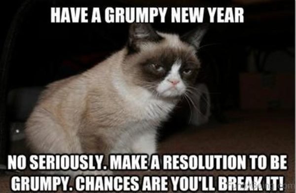 Have A Grumpy New Year