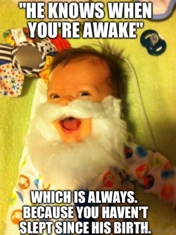 He Knows When You're Awake