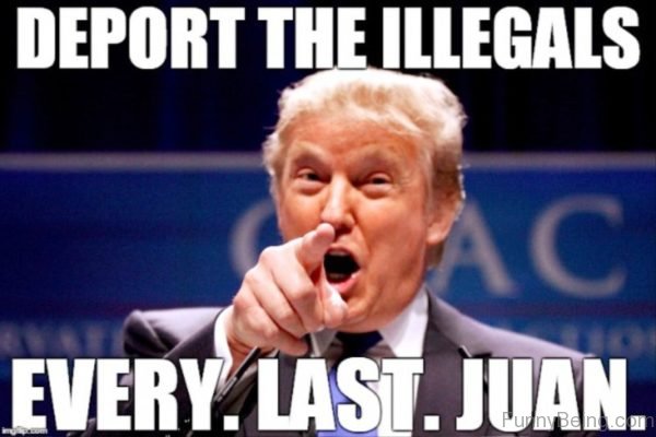 Deport The Illegals