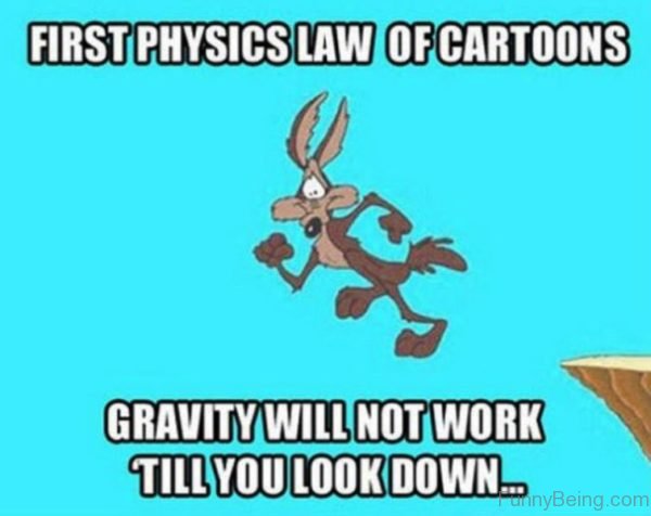 First Physics Law Of Cartoons