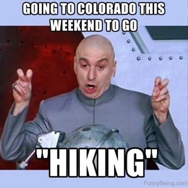 Going To Colorado This Weekend To Go