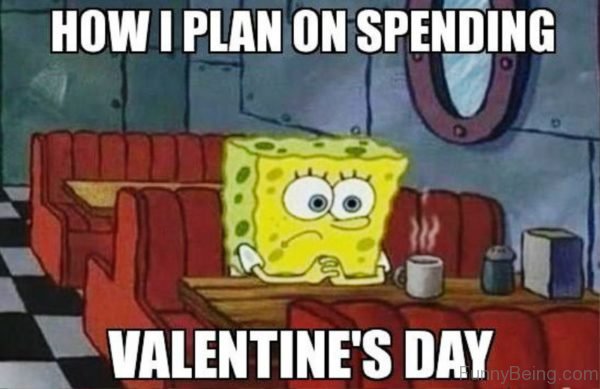 How I Plan On Spending Valentines Day