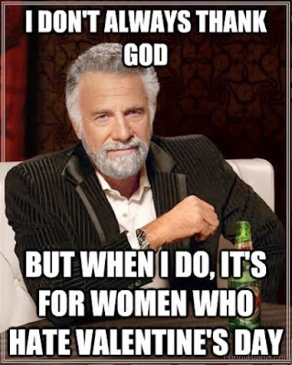 I Don't Always Think God