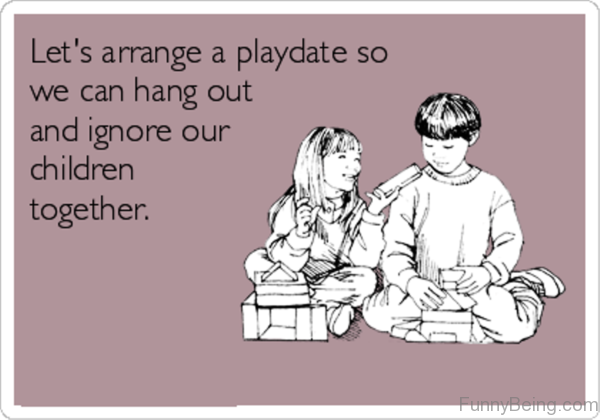 Lets Arrange A Playdate