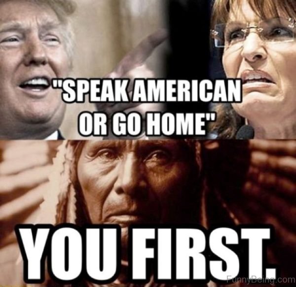 Speak American Or Go Home