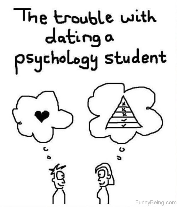 The Trouble With Dating A Psychology Student