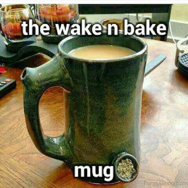 The Wake N Bake Mug