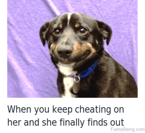 When You Keep Cheating On Her