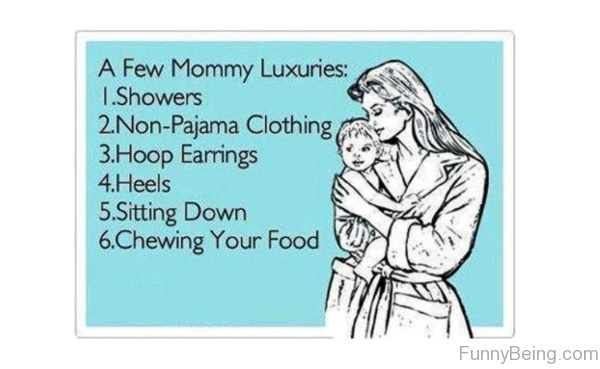 A Few Mommy Luxuries