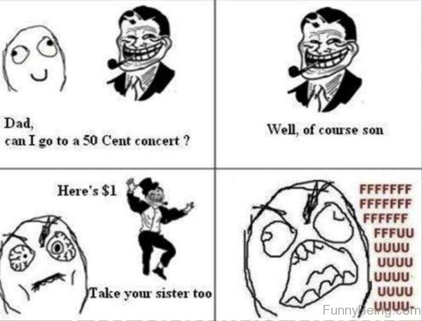 Dad Can I Got To A 50 Cent Concert