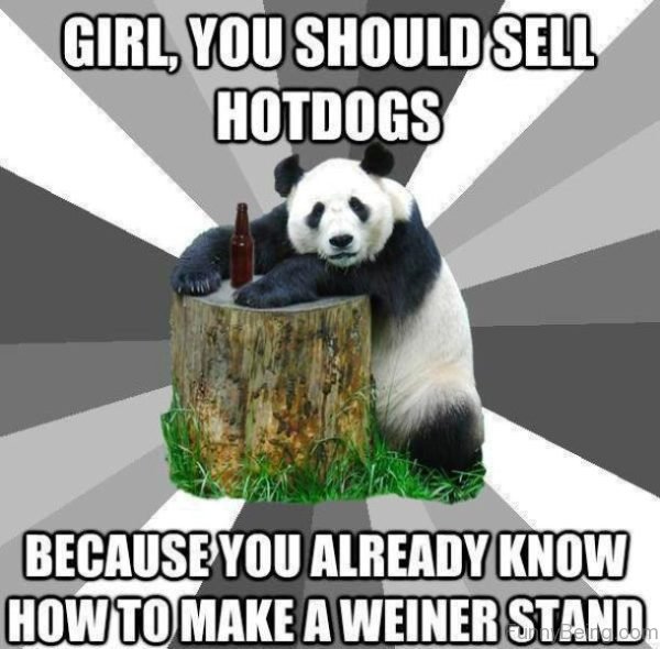 Girl You Should Sell Hotdogs