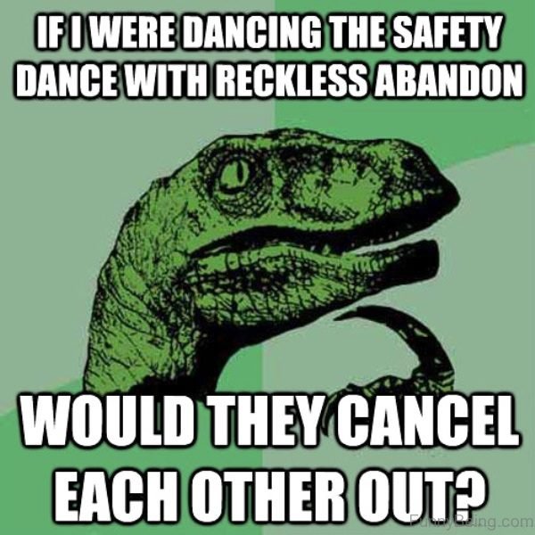 If I Were Dancing The Safety Dance