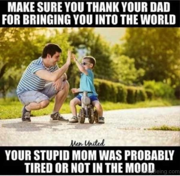 Make Sure You Thank Your Dad
