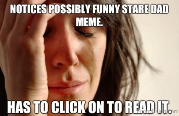 Notices Possibly Funny Stare Dad Meme