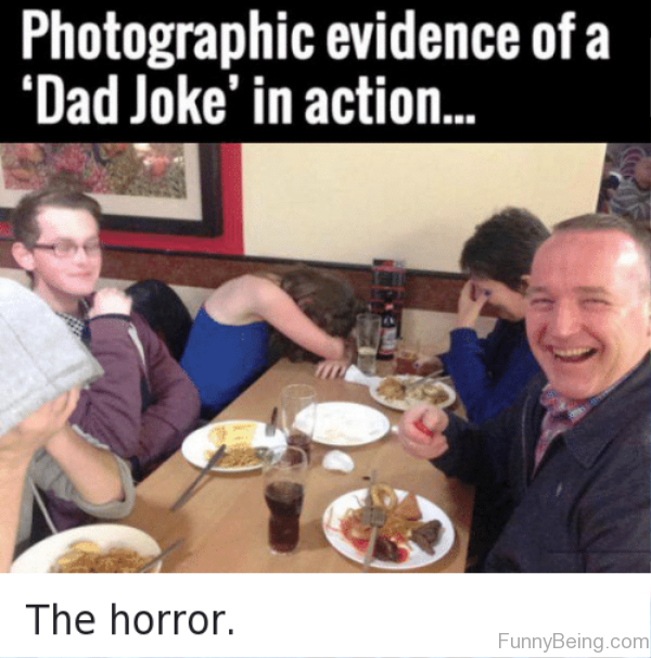 Photographic Evidence Of A Dad Joke