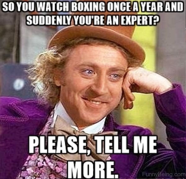 So You Watch Boxing Once A Year