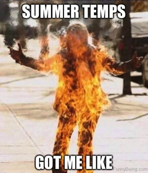 Summer Temps Got Me Like