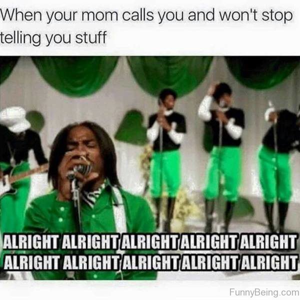 When Your Mom Calls You