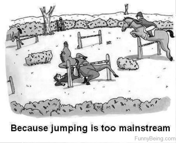 Because Jumping Is Too Mainstream