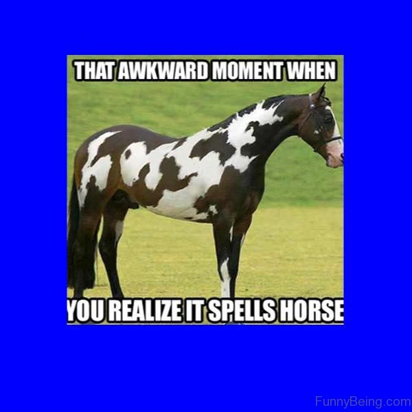 That Awkward Moment You Realize