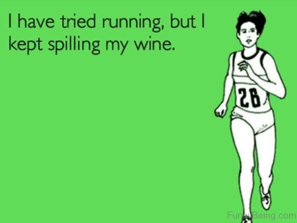 I Have Tired Running