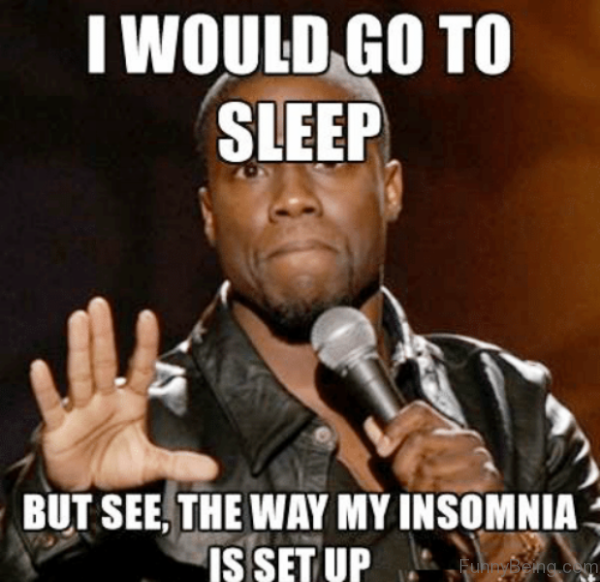 I Would Go To Sleep