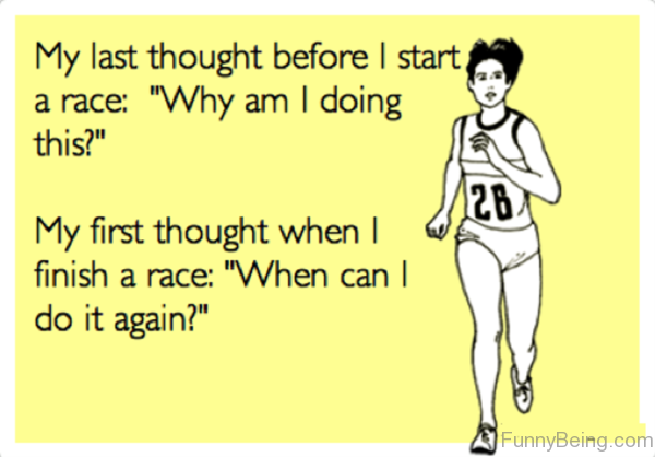 My Last Though Before I Start A Race