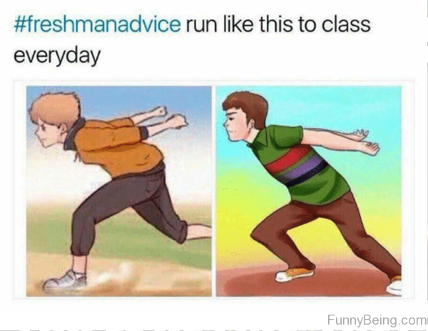 Run Like This To Class Everyday