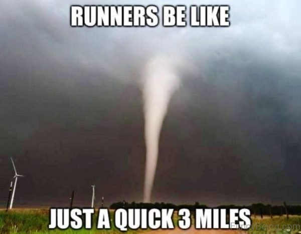 Runners Be Like