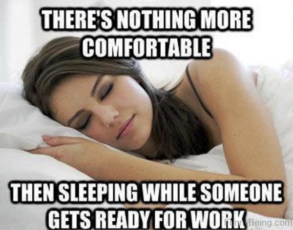 Theres Nothing More Comfortable