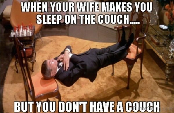 When Your Wife Makes You Sleep